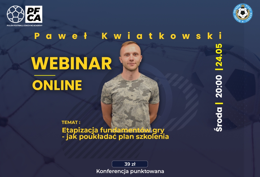 Zapraszamy na webinar z Pawłem Kwiatkowskim