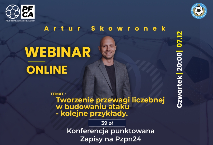 Zapraszamy na webinar z Arturem Skowronkiem