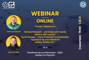 Zapraszamy na punktowany webinar z Mariuszem Pańpuchem i Kamilem Dwojakiem