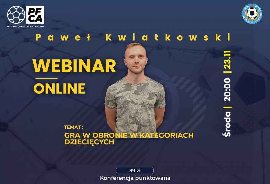 Zapraszamy na webinar z Pawłem Kwiatkowskim