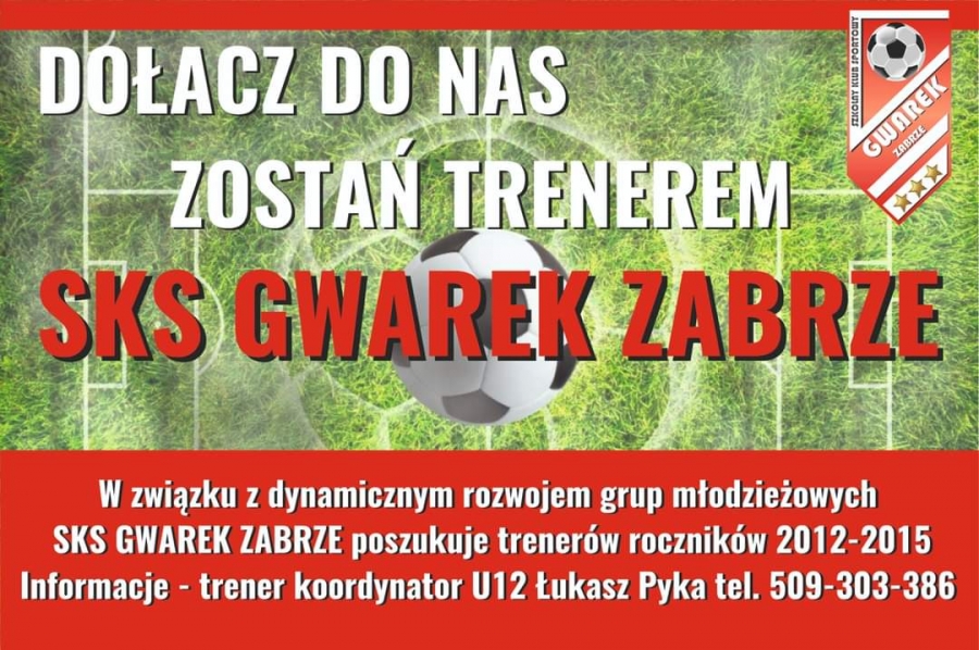 SKS GWAREK ZABRZE POSZUKUJE TRENERÓW