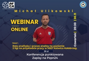 Zapraszamy na webinar z Michałem Ulikowskim