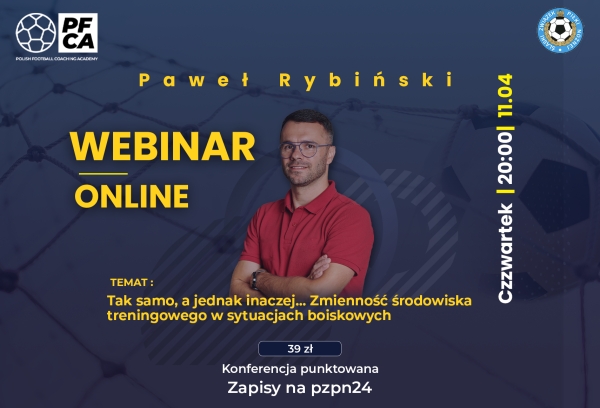 Zapraszamy na webinar z Pawłem Rybińskim